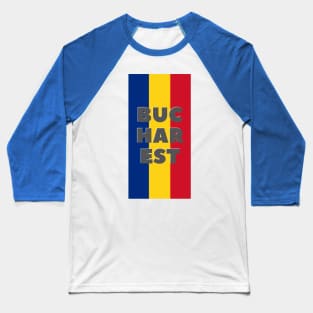 Bucharest City in Romanian Flag Vertical Baseball T-Shirt